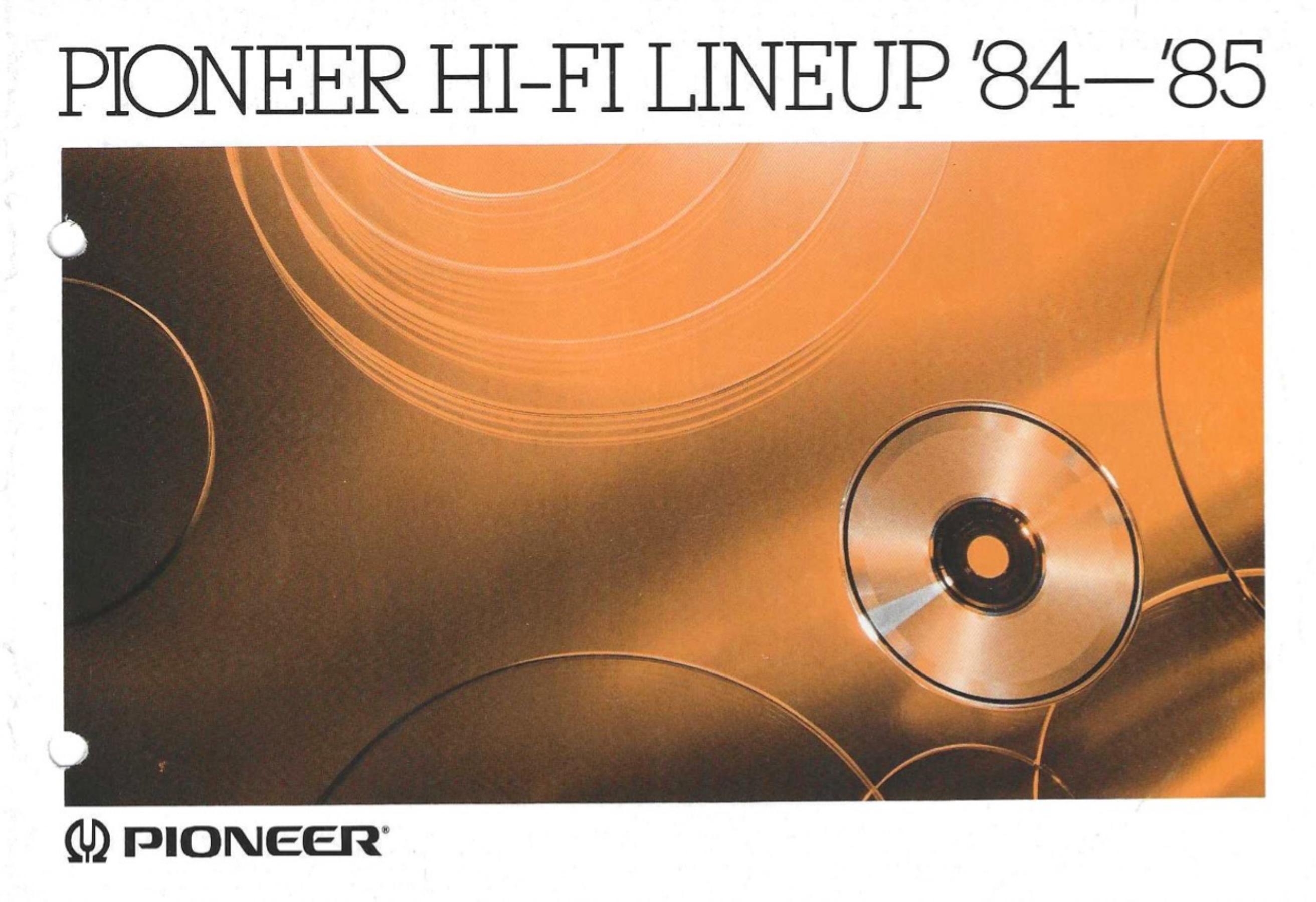 Pioneer Hi-Fi LineUp '84-'85
